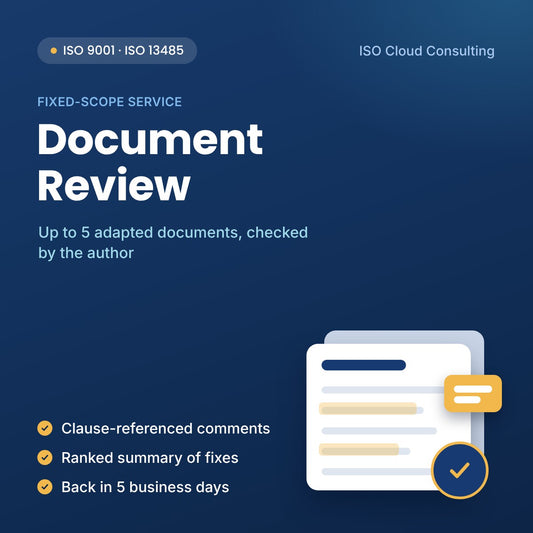 Fixed-scope document review of up to 5 adapted ISO 9001 or ISO 13485 documents