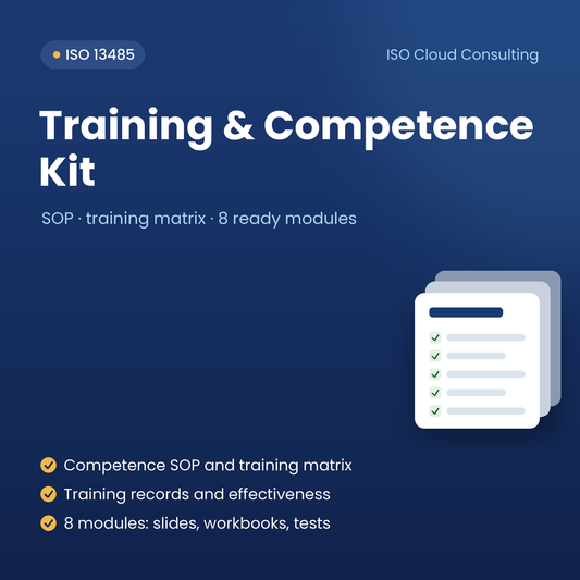 ISO 13485 Training & Competence Kit: competence SOP and training matrix, training records and effectiveness, 8 training modules with slides, workbooks and tests