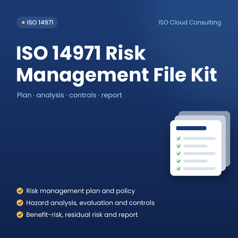 ISO 14971 Risk Management File Kit: risk management plan and policy, hazard analysis, evaluation and controls, benefit-risk, residual risk and report